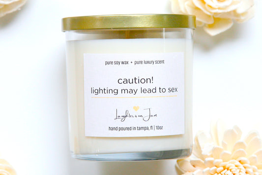10 ounce candles | caution! lighting may lead to sex