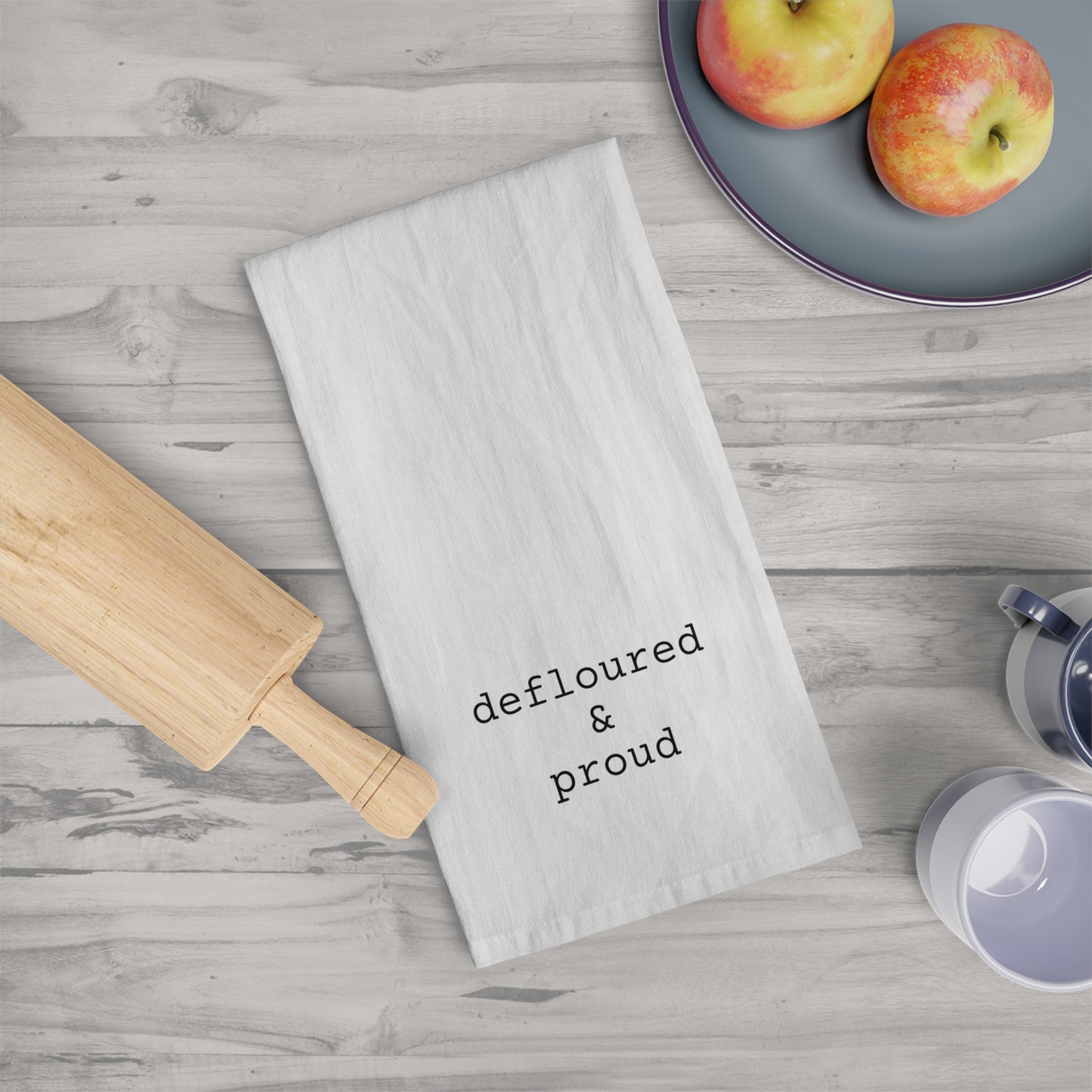 defloured & proud- tea towel